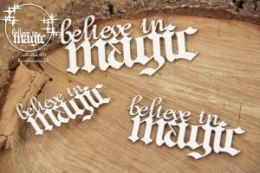 Believe in MAGIC - napis