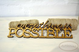 Everything is possible- napis